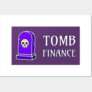 Tomb Finance Posters and Art